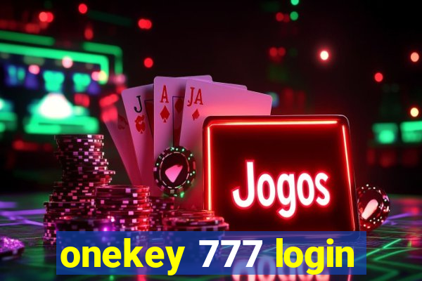 onekey 777 login